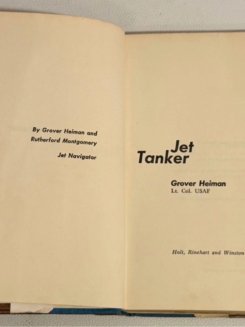Jet Tanker Grover Heiman 1961 First Edition USAF SAC Vintage Aviation Hardcover